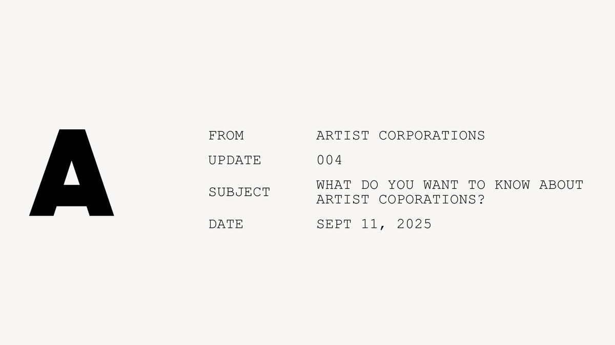 What do you want to know about Artist Corporations?