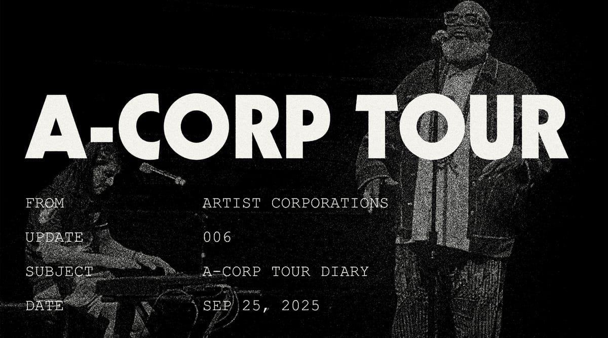 A-Corp tour diary